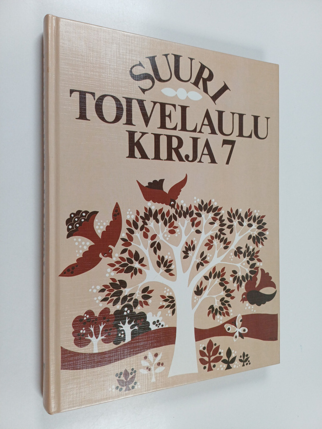 Aapeli (toim.) Vuoristo : Suuri toivelaulukirja 7