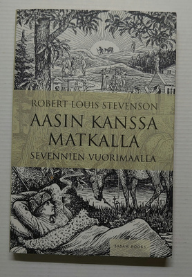 Robert Louis Stevenson - Aasin kanssa matkalla