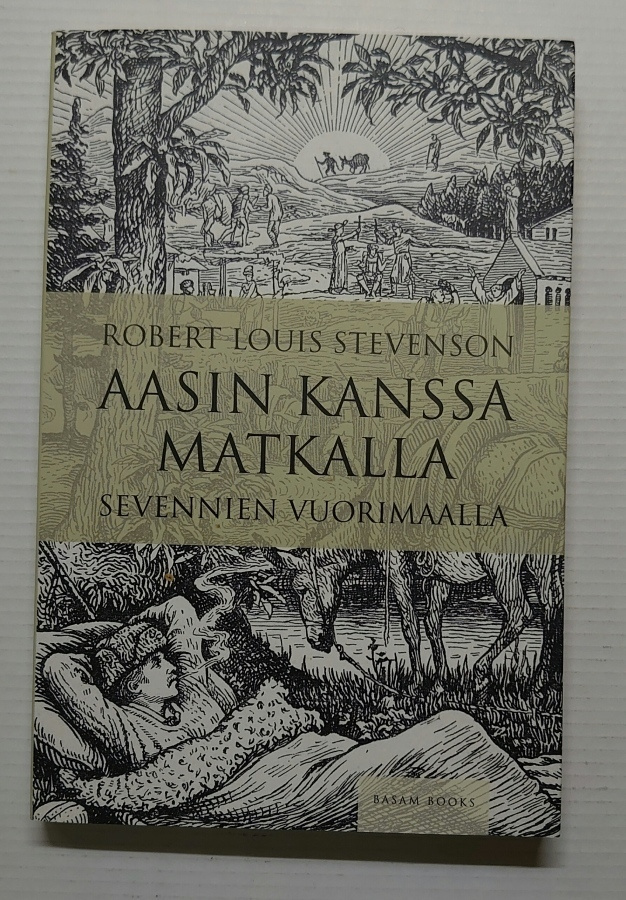 Robert Louis Stevenson - Aasin kanssa matkalla