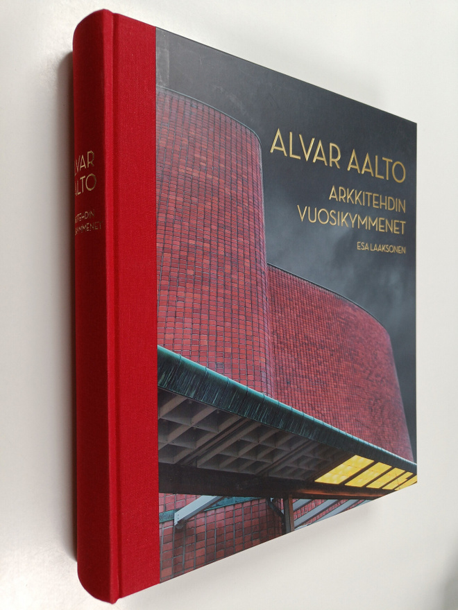 Alvar Aalto : Arkkitehdin vuosikymmenet (numeroitu)