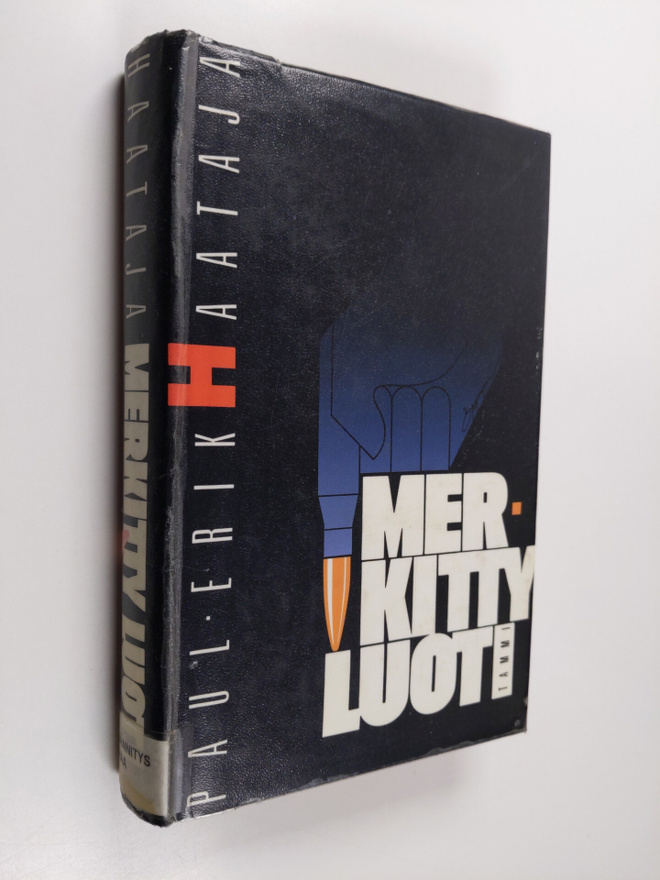 Paul-Erik Haataja : Merkitty luoti : rikosromaani