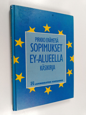 Pirkko Erämetsä : Sopimukset EY-alueella : käsikirja