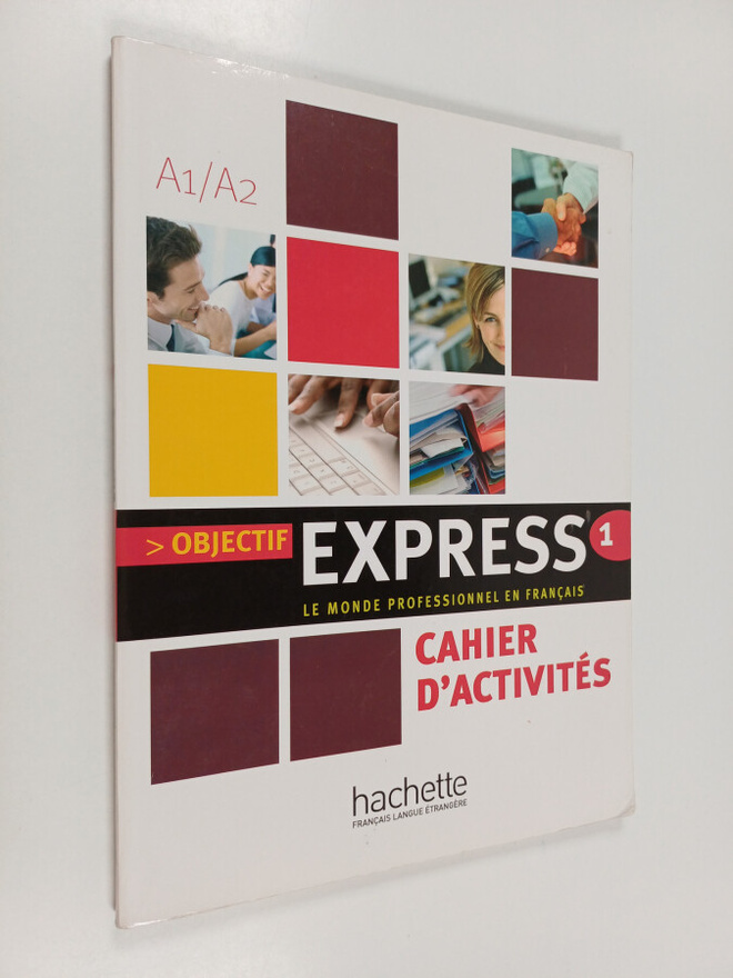 Beatrice Tauzin : Objectif express 1 : Le monde professio...