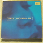 Inner City • Your Love CD Maxi-Single - pikkukuva 1