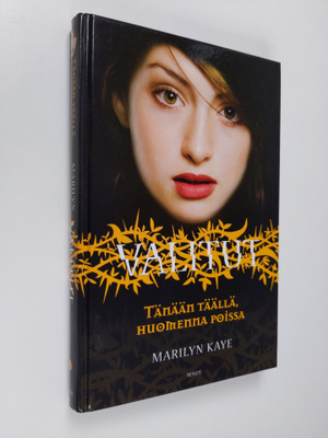 Marilyn Kaye : Tänään täällä, huomenna poissa