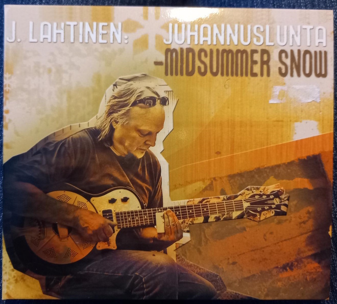 ** J. LAHTINEN : Juhannuslunta / Midsummer snow ** CD Blues