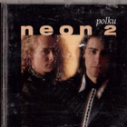 Neon 2: Polku - pikkukuva 1