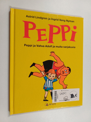 Astrid Lindgren : Peppi ja vahva Adolf ja muita sarjakuvia