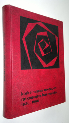Martti Miettinen : Korkeimman oikeuden ratkaisujen hakemi...