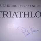 Pauli Kiuru & Seppo Nuuttila: Triathlon (signeerattu) - pikkukuva 2