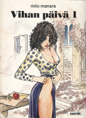 Milo Manara: Vihan Päivä 1 (Semic 1990)