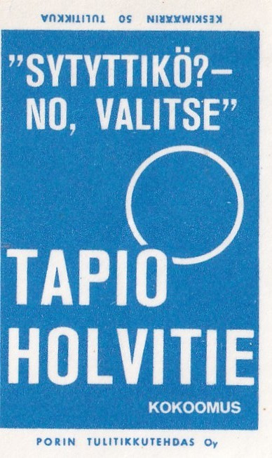 Tapio Holvitie . "Sytyttkö ?- no, valitse " Kokoomus   4/13