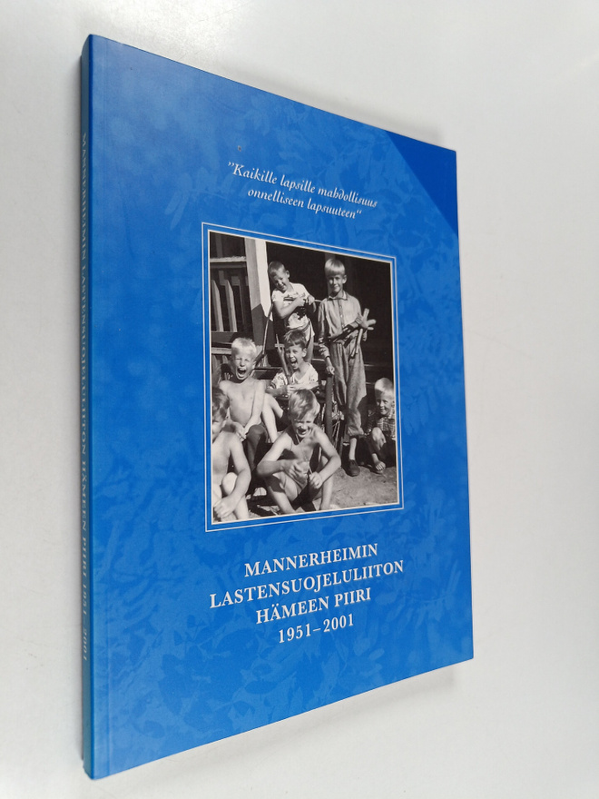 Mannerheimin lastensuojeluliiton Hämeen piiri 1951-2001 :...