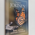 Seppo Jokinen : Äiti, anna minun mennä - pikkukuva 1