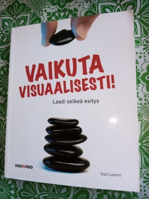 OUTI LAMMI : VAIKUTA VISUAALISESTI