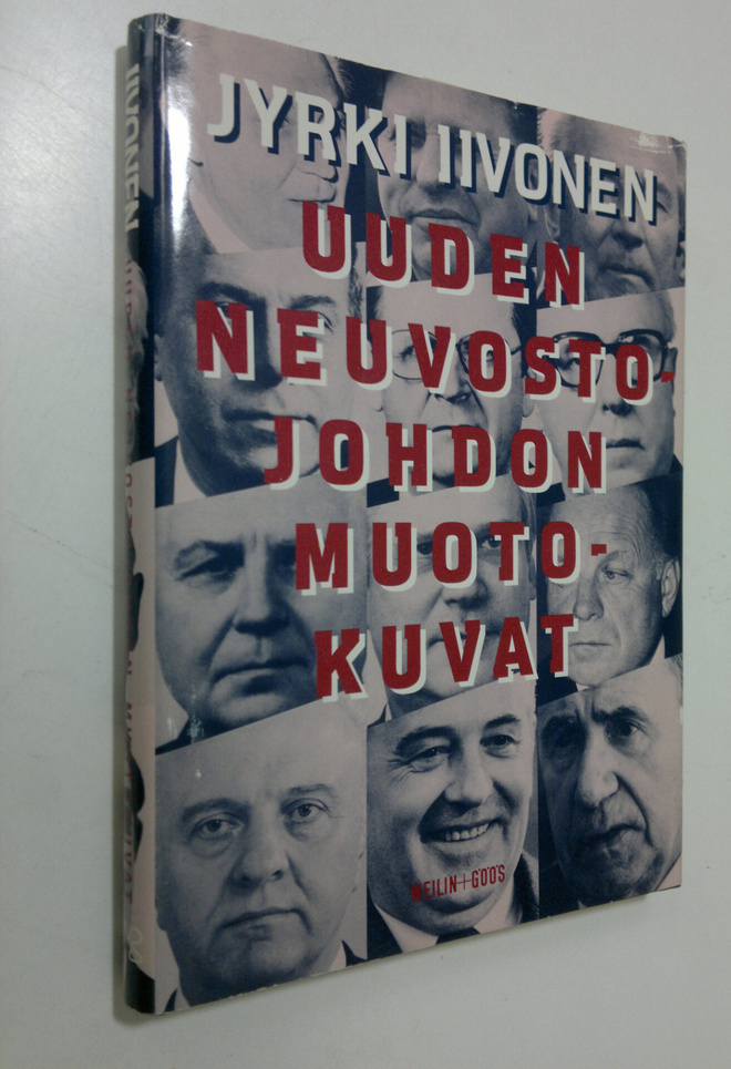 Jyrki Iivonen : Uuden neuvostojohdon muotokuvat