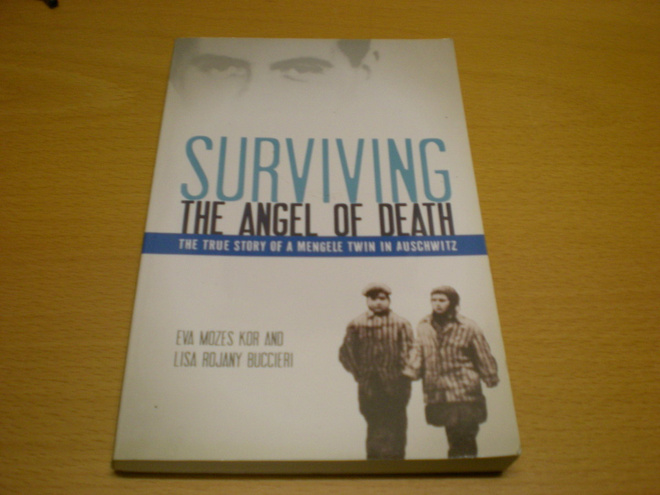 Eva Mozes Kor - Lisa Rojany Buccieri: Surviving the Angel of
