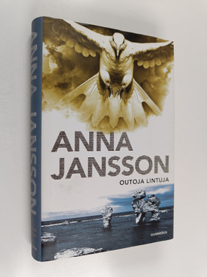 Anna Jansson : Outoja lintuja