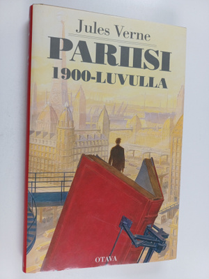 Jules Verne : Pariisi 1900-luvulla