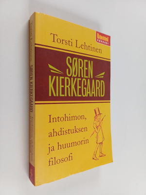 Torsti Lehtinen : Sören Kierkegaard : intohimon, ahdistuk...