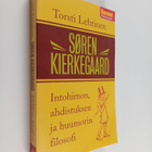 Torsti Lehtinen : Sören Kierkegaard : intohimon, ahdistuk... - pikkukuva 1