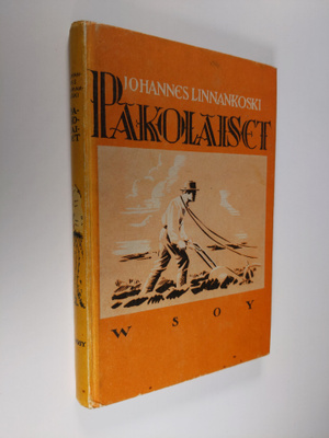 Johannes Linnankoski : Pakolaiset