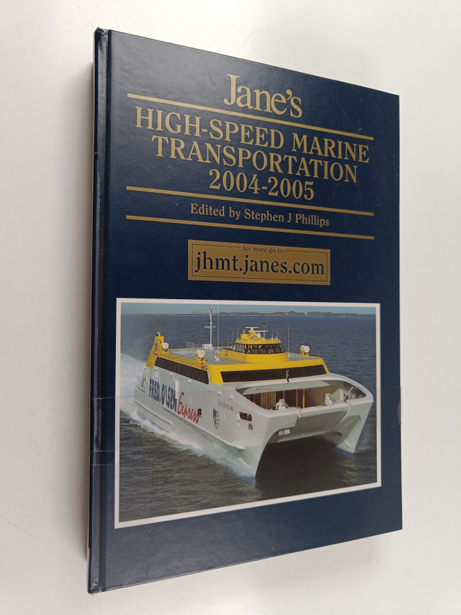 Stephen J. Phillips : Jane's high-speed marine transporta...