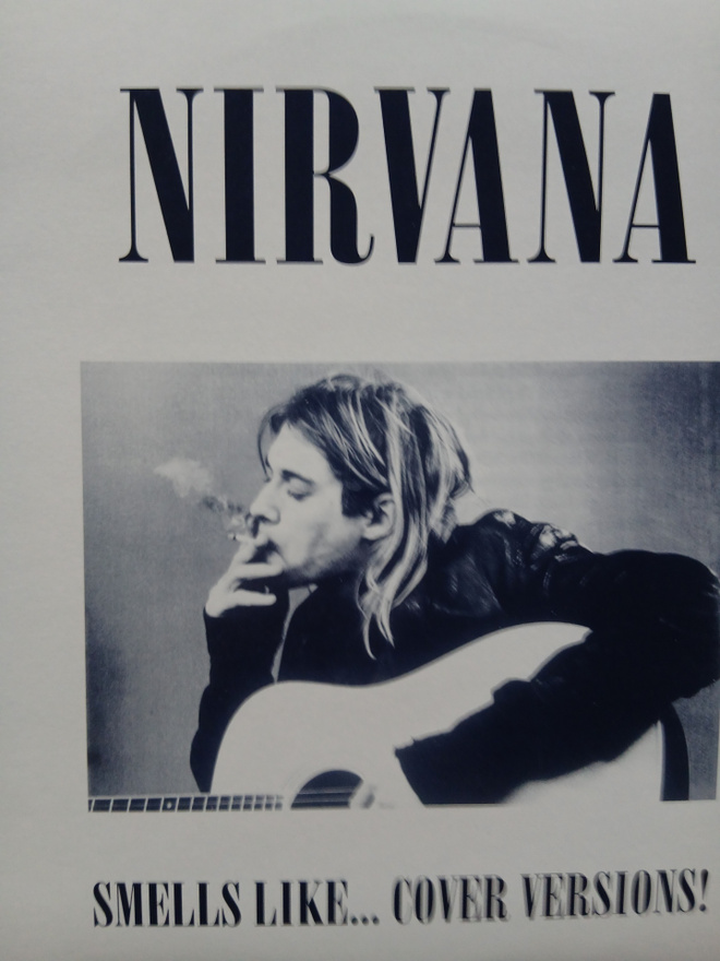 Nirvana : Smells Like...Cover Versions.
