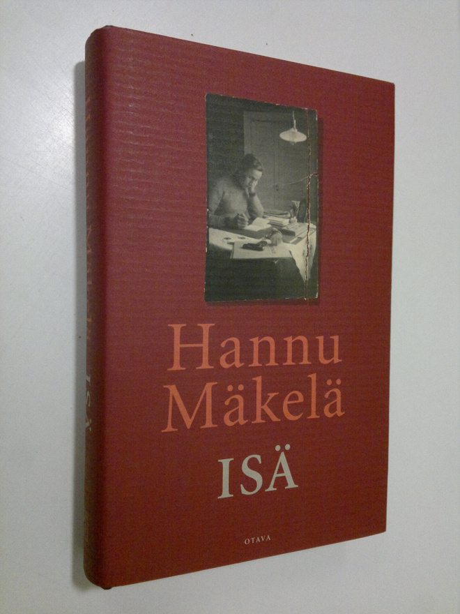 Hannu Mäkelä : Isä : muistelma