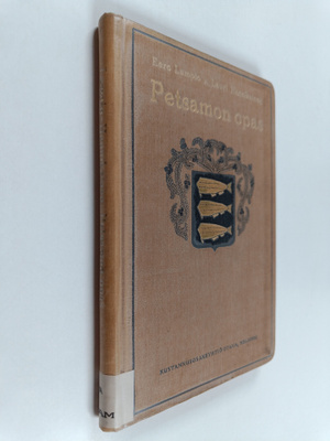 E. Lampio : Petsamon opas : kuvaus Petsamon luonnosta, as...