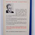 Pentti O Ahola : Hoida hyvin liikettäsi - pikkukuva 2