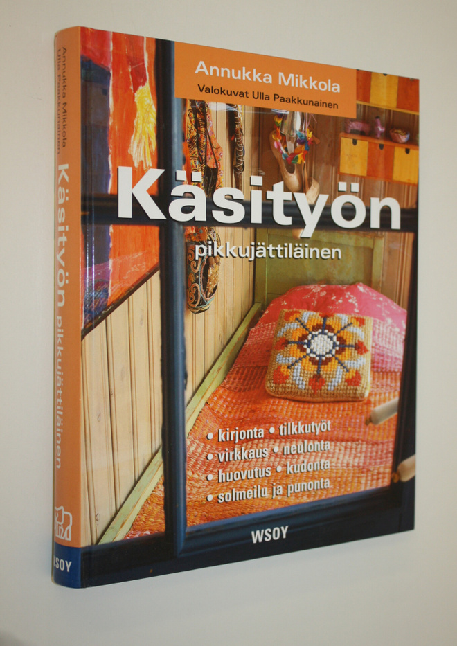 Annukka Mikkola : Käsityön pikkujättiläinen