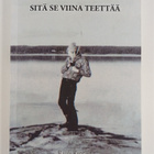 Rauli Rantala : Sitä se viina teettää - pikkukuva 1