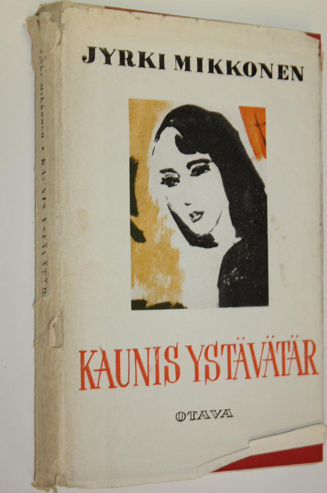 Jyrki Mikkonen : Kaunis ystävätär