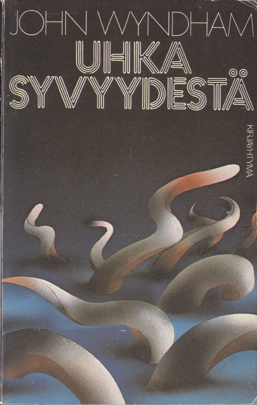 John Wyndham: Uhka syvyydestä (nide 2p. 1986)