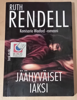 Ruth Rendell - Jäähyväiset iäksi