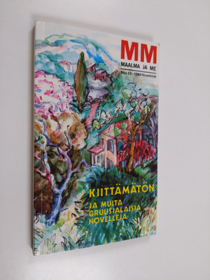 Maailma ja me 13/1989 : Novelliliite 1989 : Kiittämätön j...