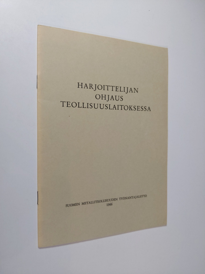 Harjoittelijan ohjaus teollisuuslaitoksessa