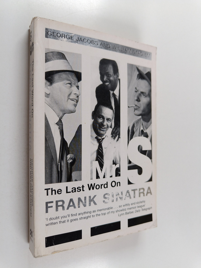 George Jacobs ym. : Mr. S - The Last Word on Frank Sinatra
