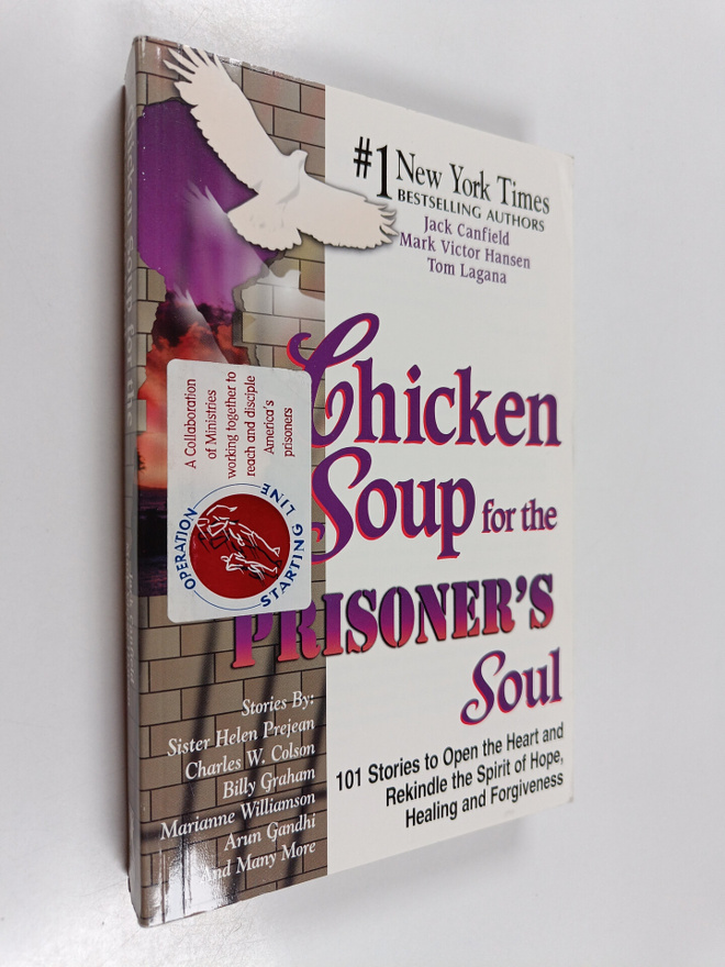 Mark Victor Hansen ym. : Chicken Soup for the Prisoner's ...