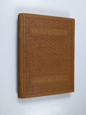 Charles Dickens : Pickwickin kerho : suomennos : alkuperä...