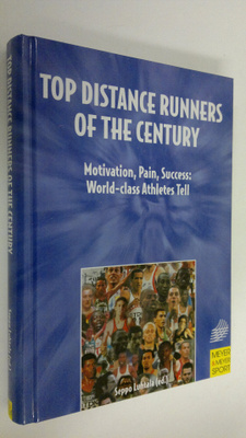 Seppo Luhtala : Top Distance Runners of the Century : mot...