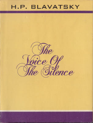 H. P. Blavatsky: The Voice of the Silence