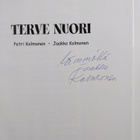 Petri Kolmonen : Terve nuori (signeerattu, tekijän omiste) - pikkukuva 3