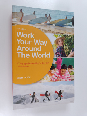 Susan Griffith : Work Your Way Around the World