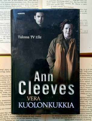 Ann Cleeves - Vera: Kuolonkukkia (sid.)