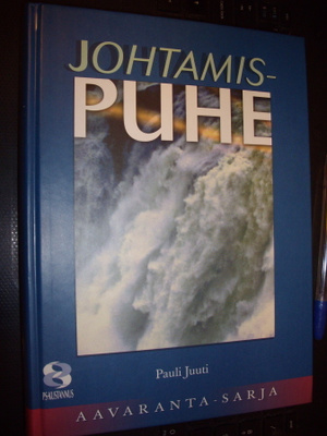 Pauli Juuti : Johtamispuhe ( 1 p. 2001 ) Sis. postikulun