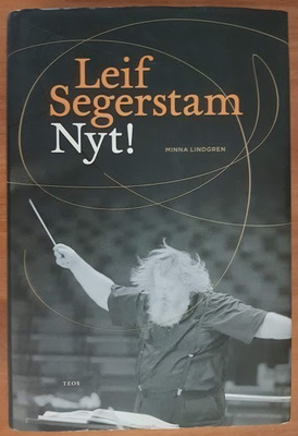 Minna Lindgren: Leif Segerstam Nyt!