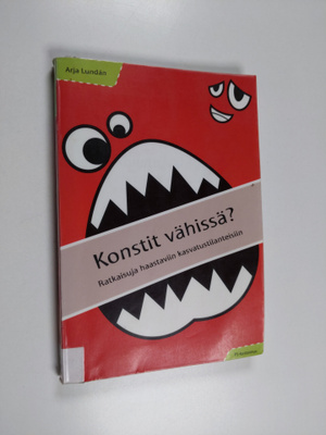 Arja Lundan : Konstit vähissä? : Ratkaisuja haastaviin ka...