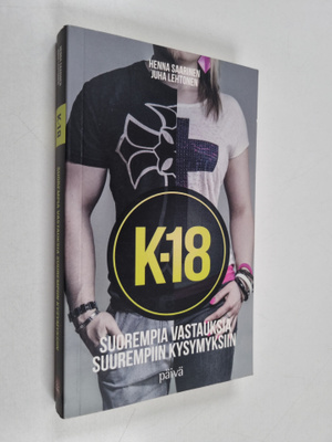 Henna Saarinen : K-18 : suorempia vastauksia suurempiin k...